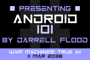 Android 101: A Futuristic Display Font That Lands With Precision