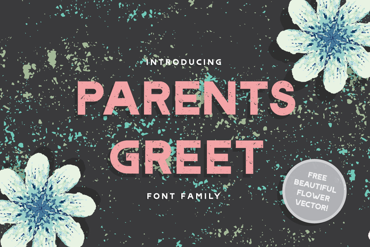Parents Greet: A Display Font That Feels Like a Warm Welcome