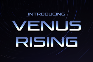 Venus Rising: A Modern Display Font for Digital Branding
